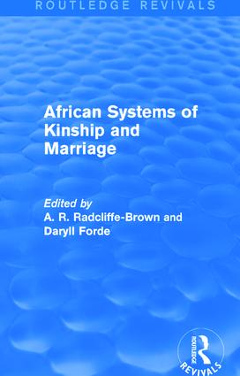 African Systems of Kinship and Marriage 